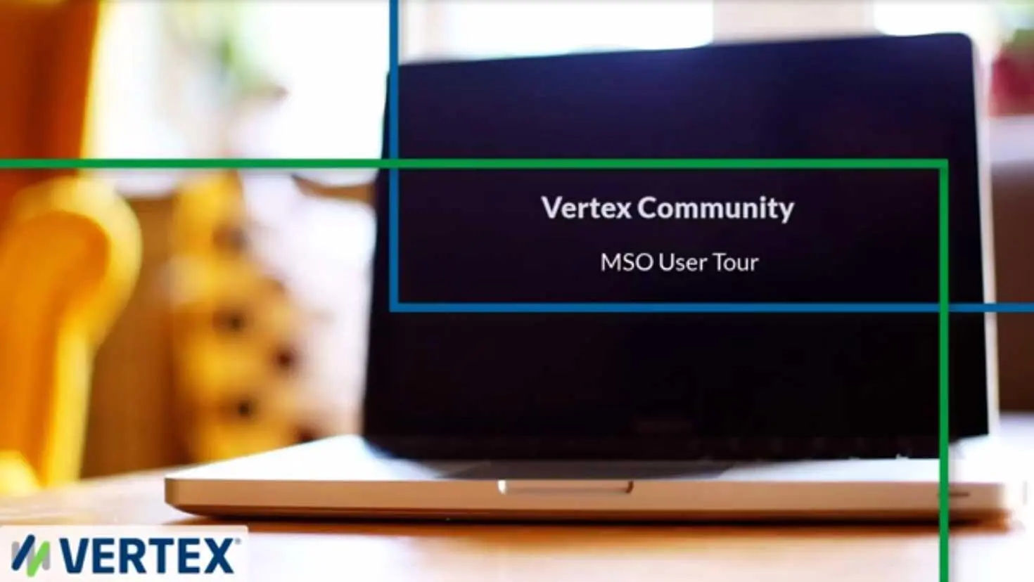 Vertex MSO User Tour