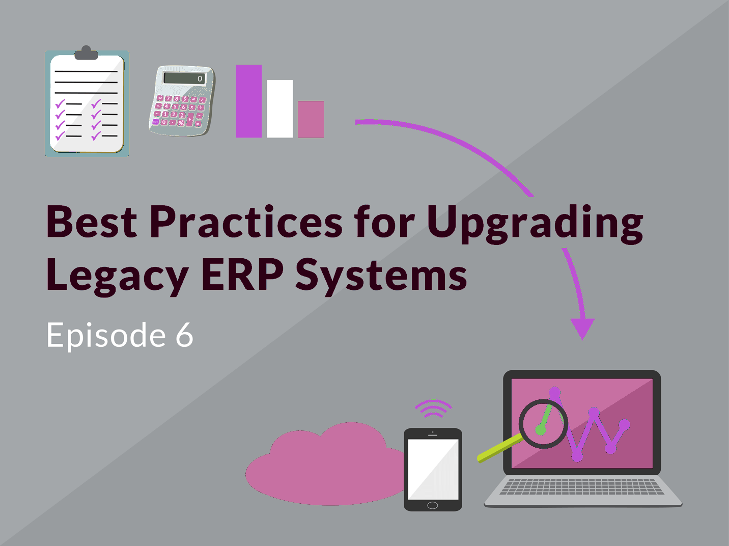 Best Practices for Upgrading Legacy ERP Systems